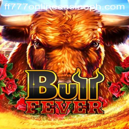 Explore the Thrills of BullFever: A Cutting-Edge Game at FF777 Online Casino