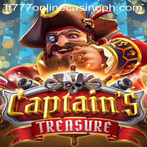Discover the Excitement of CaptainssTreasure at FF777 Online Casino