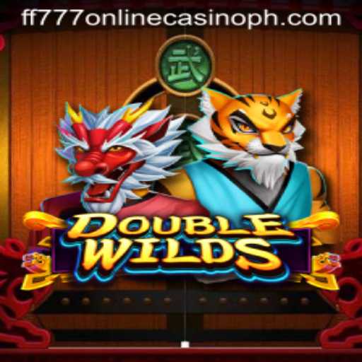Discovering the Thrills of DoubleWilds at FF777 Online Casino