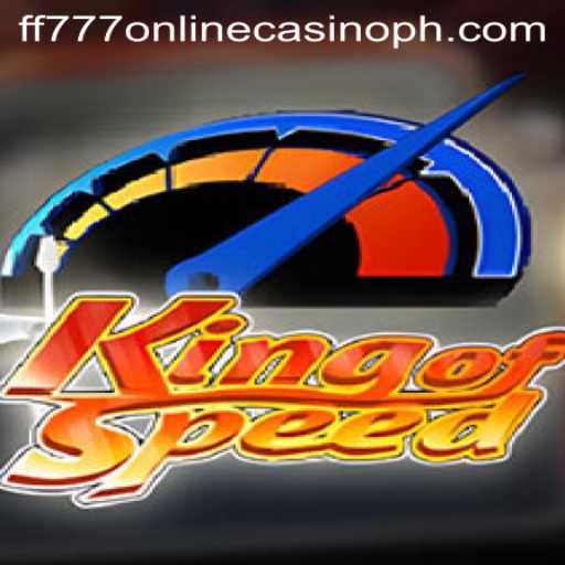 KingofSpeed: A Thrilling Adventure in the FF777 Online Casino