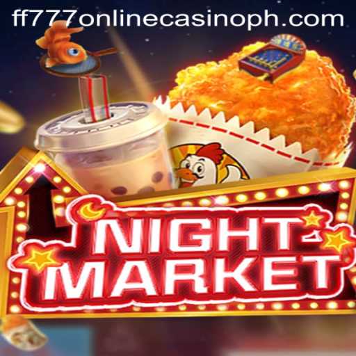 Exploring NIGHTMARKET at FF777 Online Casino