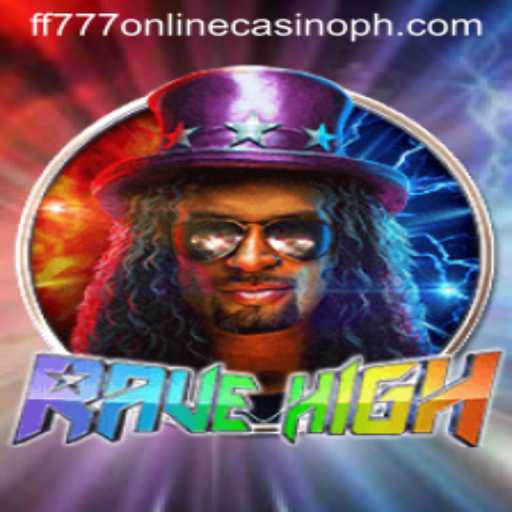 Discovering the Thrills of RaveHigh: A New Era in the FF777 Online Casino Experience