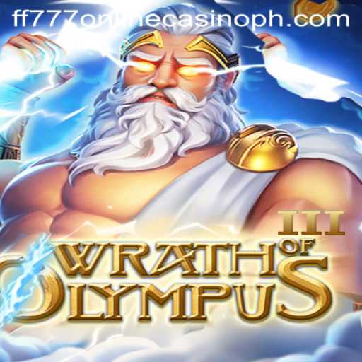 Experience the Thrills of WrathofOlympusIII at FF777 Online Casino